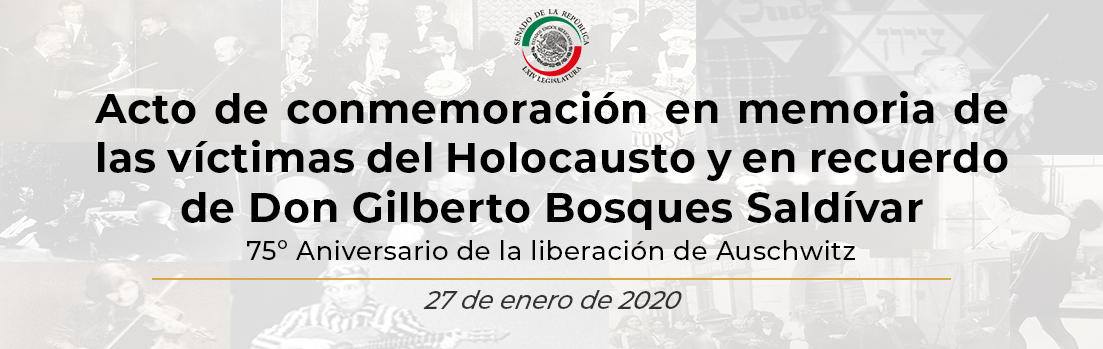 Acto de conmemoración en memoria de las víctimas del Holocausto y en recuerdo de Don Gilberto Bosques Saldívar 2020