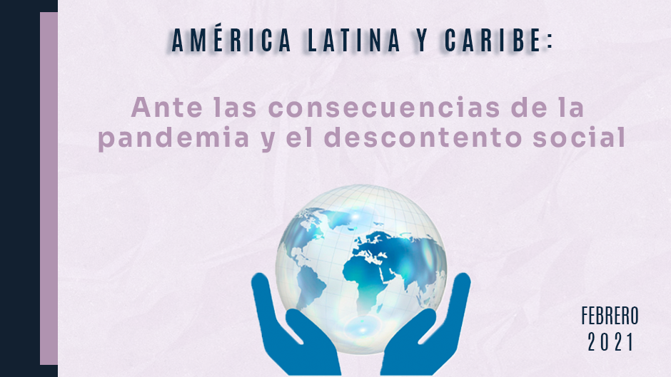 Prospectiva 2021. América Latina y el Caribe: Ante las consecuencias de la pandemia y el descontento social