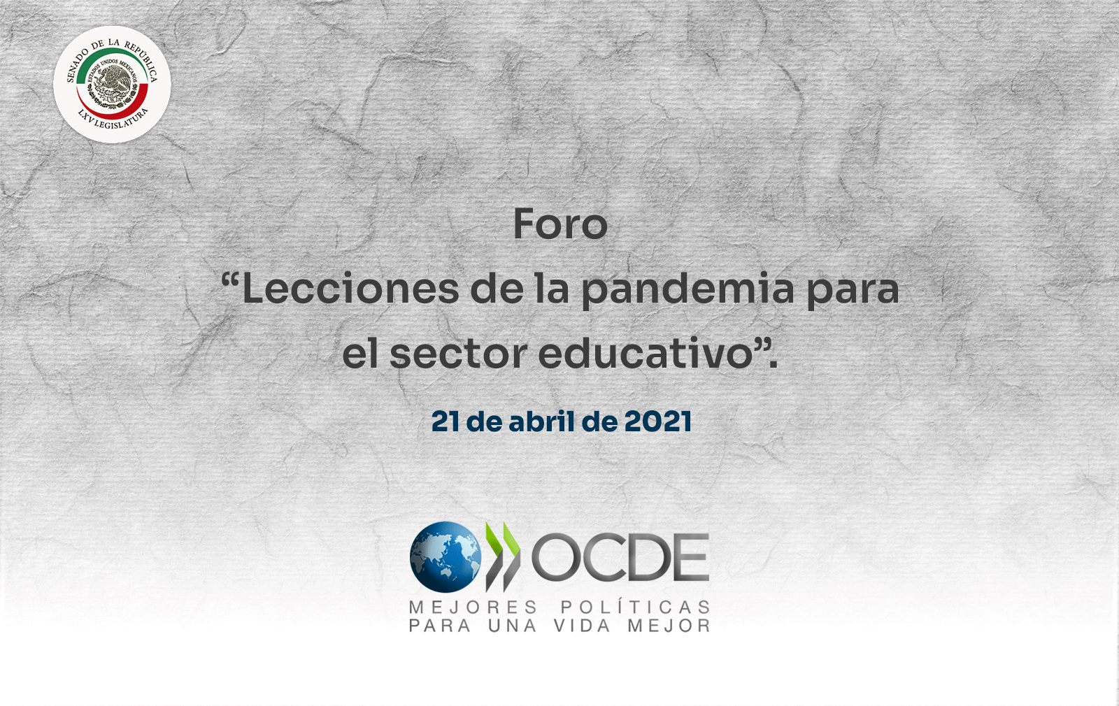“Lecciones de la pandemia para el sector educativo”. 21 de abril de 2021