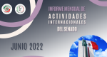 Informe Mensual de la Actividad Internacional del Senado - Junio 2022