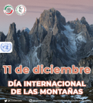 11 de diciembre- Día Internacional de las Montañas 
