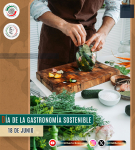 18 de junio - Día de la Gastronomía Sostenible.