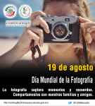 19 de agosto - Día Mundial de la Fotografía