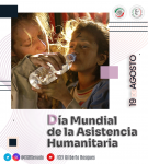 19 de agosto - Día Mundial de la Asistencia Humanitaria