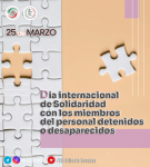 25 de marzo - Día Internacional de Solidaridad con los miembros del personal detenidos o desaparecidos