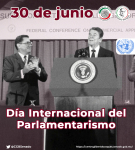 30 junio - Día Internacional del Parlamentarismo