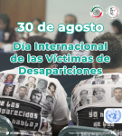 30 de agosto - Día Internacional de las Víctimas de Desapariciones Forzadas