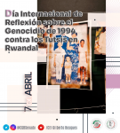 7 de abril - Día Internacional de Reflexión sobre el Genocidio cometido en Rwanda