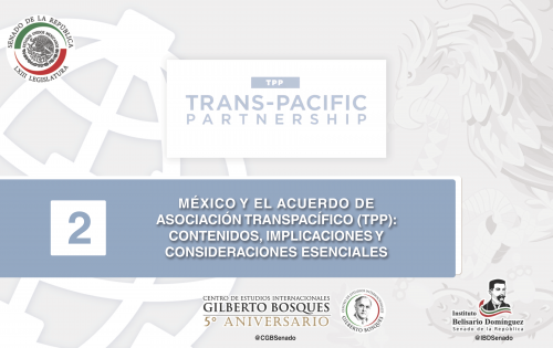 Cuaderno 2 - México y el Acuerdo de Asociación Transpacífico (TPP): Contenidos, Implicaciones y Consideraciones Esenciales