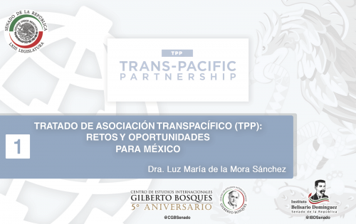 Cuaderno 1- Tratado de Asociación Transpacífico (TPP): Retos y Oportunidades para México